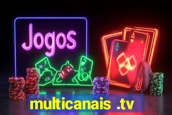 multicanais .tv